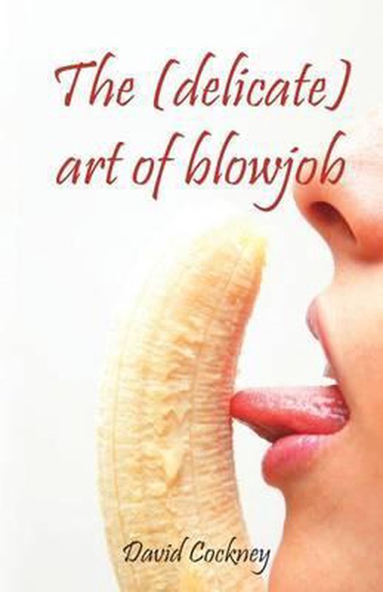 The (delicate) art of blowjob - cover