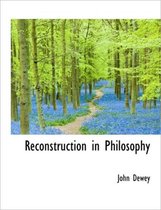 Reconstruction in Philosophy