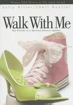 Walk with Me