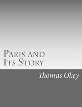 Paris and Its Story