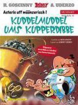 Asterix Mundart 41. Kuddelmuddel ums Kupperdibbe