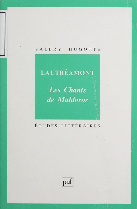 Lautréamont : 'Les chants de Maldoror' (ebook), Valéry Hugotte |  9782130684107 | Livres | bol.com