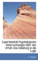 Experimentell-Psychologische Untersuchungen Ber Das Urteil