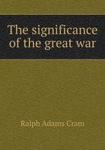 The significance of the great war