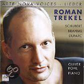 Arte Nova Voices - Roman Trekel - Schubert, Brahms, Duparc