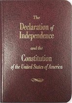 THE Declaration of Independence and the Constitution of the United Sta