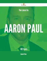 The Latest In Aaron Paul - 192 Facts