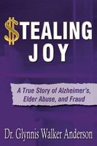 Stealing Joy