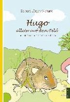 Hugo - allein auf dem Feld