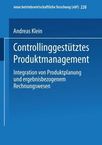 Controllinggestutztes Produktmanagement