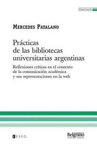 Pr cticas de Las Bibliotecas Universitarias Argentinas