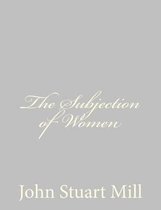 The Subjection of Women