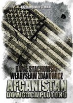 Afganistan - Afganistan. Dowódca plutonu Autor mjr. Rafał Stachowski/Władysław Zdanowicz