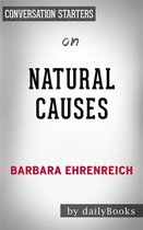 Natural Causes: by Barbara Ehrenreich Conversation Starters