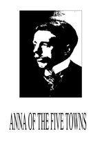 Anna Of The Five Towns