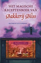 Bakkerij Bliss 1 -   Het magische receptenboek van Bakkerij Bliss
