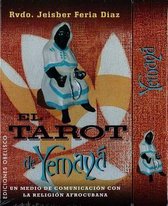 El tarot de Yemayá / Tarot of Yemaya