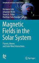 Magnetic Fields in the Solar System