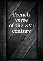 French verse of the XVI century