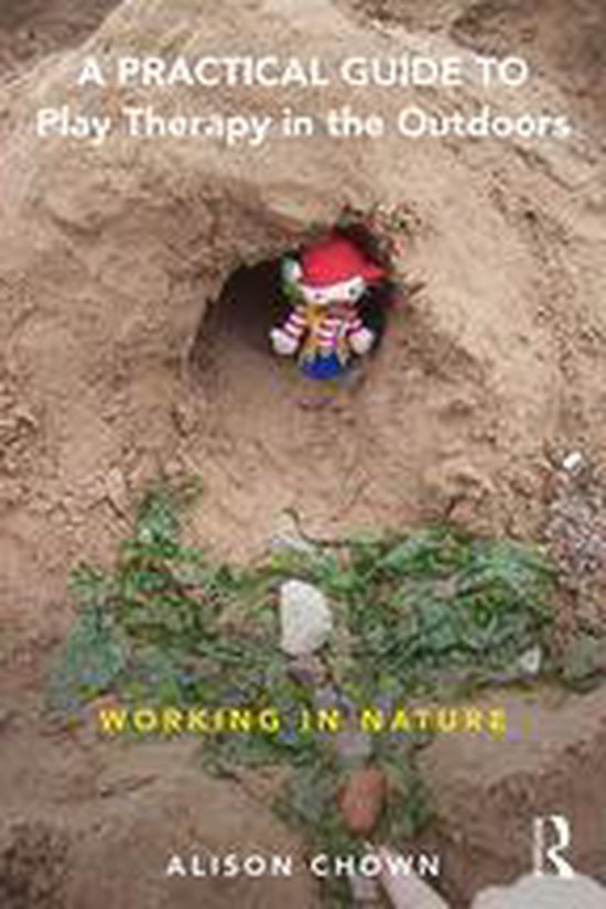 A Practical Guide to Play Therapy in the Outdoors - cover
