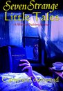 Omslag Seven Strange Little Tales ~ A Week of Bedtime Stories