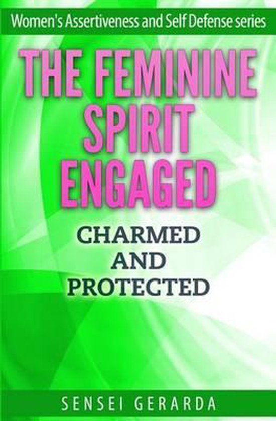 Women's Assertiveness and Self Defense-The Feminine Spirit E ... - cover