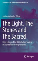 The Light, The Stones and The Sacred