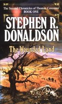 The Second Chronicles: Thomas Covenant the Unbeliever 1 - The Wounded Land
