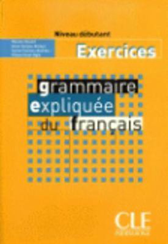Grammaire Expliqee Du Francais - cover