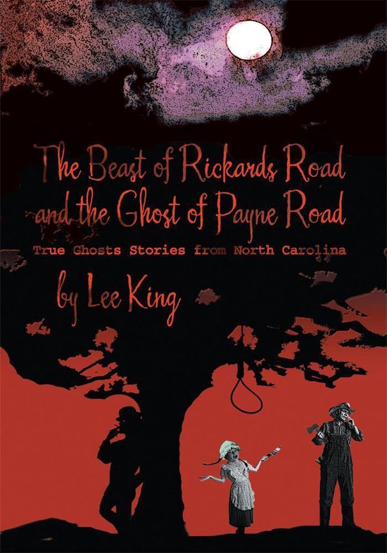 The Beast of Rickards Road and the Ghost of Payne Road - cover