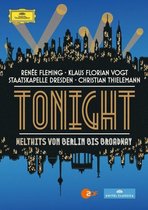 Renee Fleming - Tonight - Welthits Von Berlin Bis B