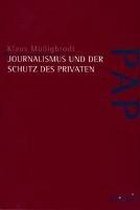 Journalismus Und Der Schutz Des Privaten