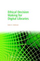 Ethical Decision Making for Digital Libraries
