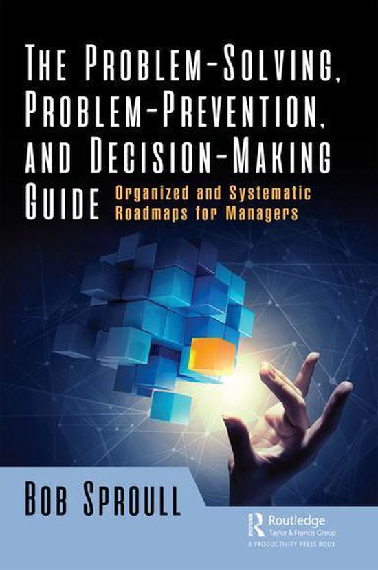 The Problem-Solving, Problem-Prevention, and Decision-Making ... - cover