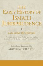 Ismaili Texts and Translations - The Early History of Ismaili Jurisprudence