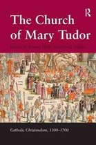The Church Of Mary Tudor