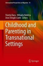 Childhood and Parenting in Transnational Settings