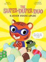 The Super-Duper Duo - Easter Eggscapade