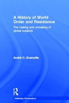 A History of World Order and Resistance