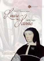 Renaissance - Louise de Savoie (1476-1531)