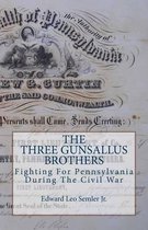 The Three Gunsallus Brothers