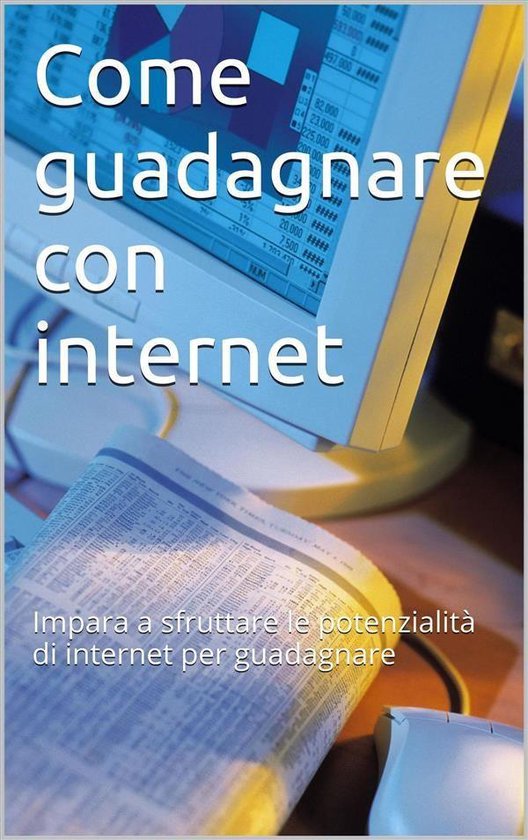 Come guadagnare con internet - cover