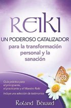 Reiki - Un poderoso catalizador para la transformaci n personal y la sanaci n