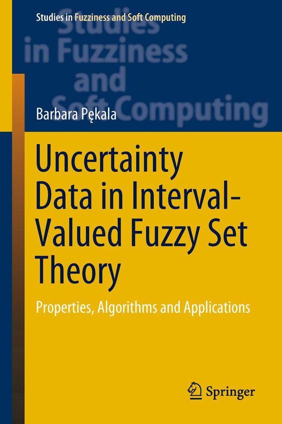 Studies in Fuzziness and Soft Computing 367 - Uncertainty Da ... - cover