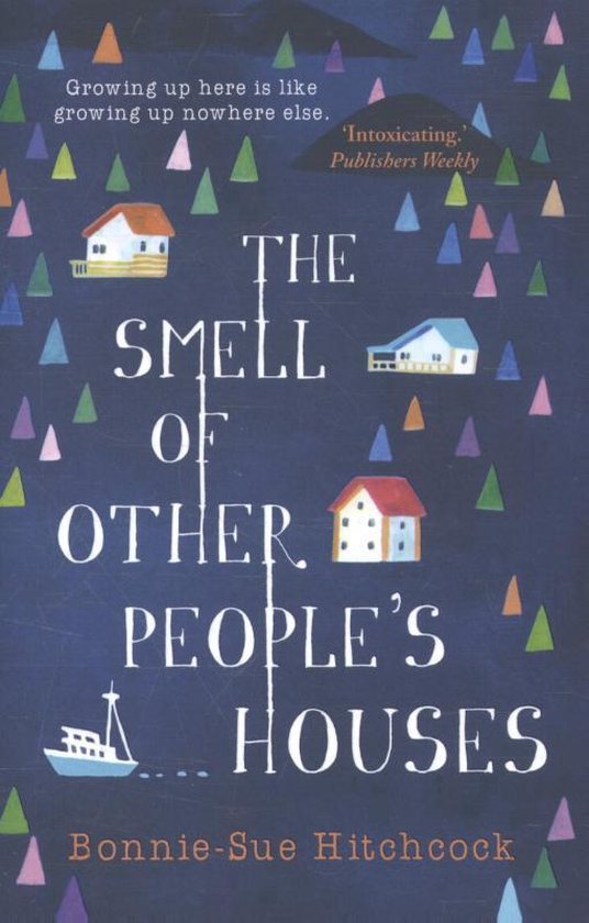 Boek 'The Smell of Other People's Houses' met titel in grote witte letters, huizen en gekleurde bomen.