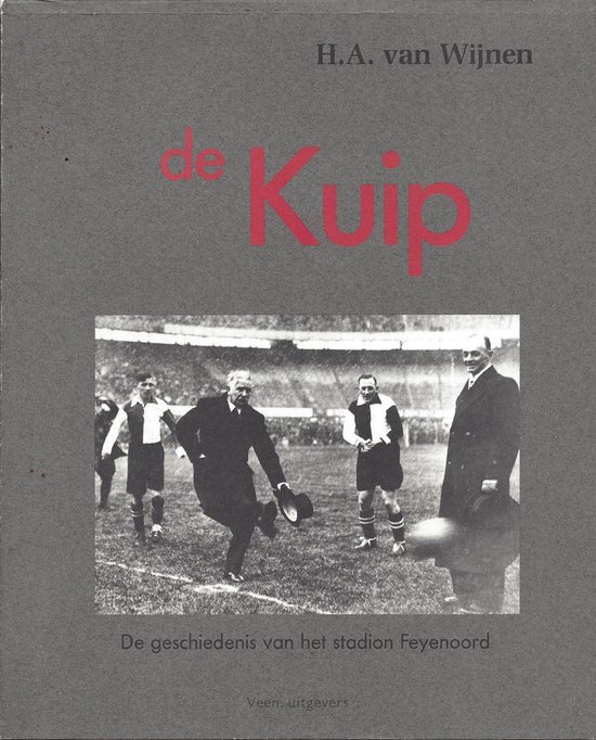 De Kuip - de geschiedenis van het stadion Feyenoord - cover