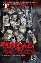 Bleeding The Block 1.5