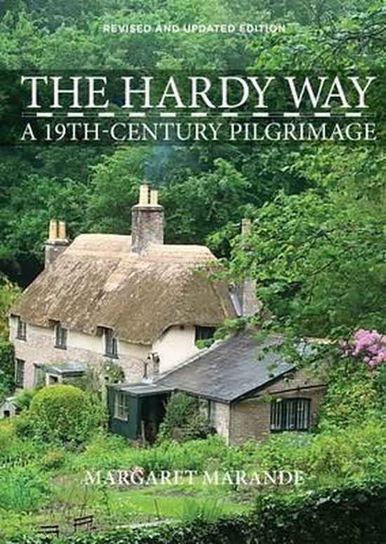 The Hardy Way A 19th Century Pilgrimage - cover