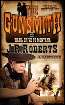 The Gunsmith 69 - Trail Drive to Montana
