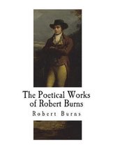 The Poetical Works of Robert Burns